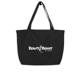 Large Black Tote Bag - Beauty & Brains Etc. Inspirational Print